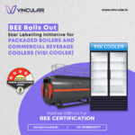 BEE Rolls Out Star Labelling Initiative for Packaged Boilers and Commercial Beverage Coolers (Visi Cooler)